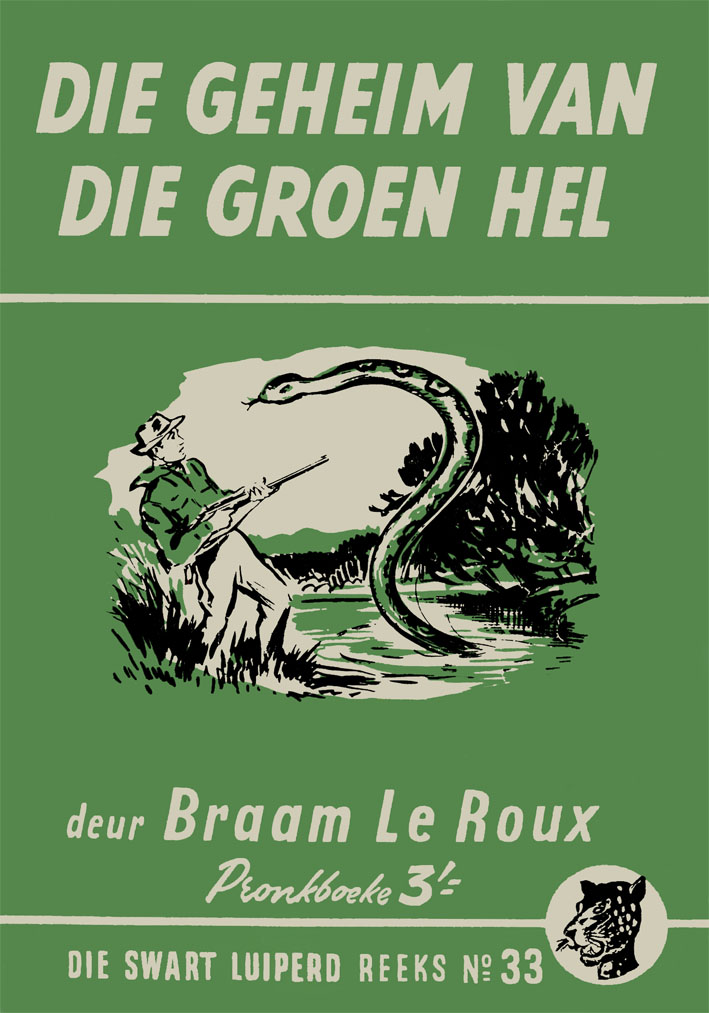 Die geheim van die Groen Hel - Braam le Roux (1956)